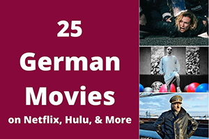 25 Best German Movies on Netflix, Hulu & More